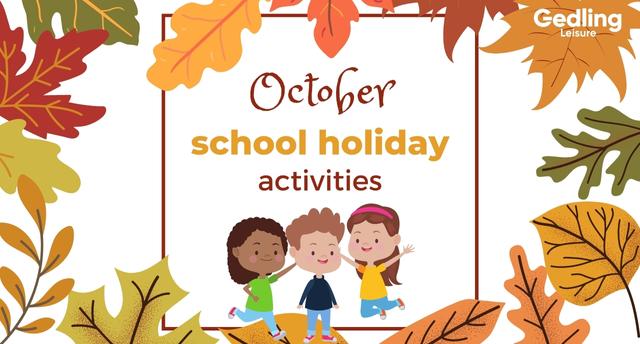 October school holiday activities